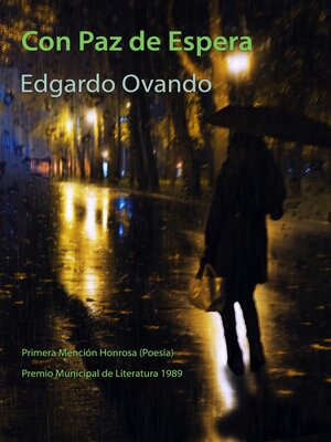 cover image of Con Paz de Espera. Mención Honrosa Poesía. Premio Municipal de Literatura, 1989